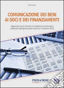 Comunicazione dei beni ai soci e dei finanziamenti. E-book. Formato Mobipocket ebook di Nicola Fasano