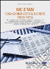 IUC e Tasi: Cosa cambia dopo il Decreto Salva-Roma. E-book. Formato EPUB ebook