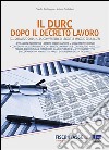 Il Durc dopo il Decreto Lavoro. E-book. Formato EPUB ebook di Claudio Bentivegna