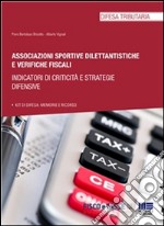 Associazioni sportive dilettantistiche e verifiche fiscali. E-book. Formato EPUB ebook