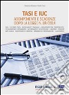 Tasi e Iuc: Adempimenti e scadenze dopo la Legge n. 89/2014. E-book. Formato Mobipocket ebook