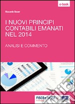 I nuovi principi contabili emanati nel 2014. E-book. Formato EPUB ebook