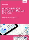 I nuovi principi contabili emanati nel 2014. E-book. Formato EPUB ebook