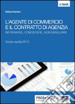 L'agente di commercio e il contratto di agenzia. E-book. Formato EPUB ebook