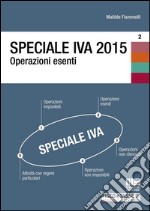 Speciale IVA 2015. Operazioni esenti. E-book. Formato EPUB ebook