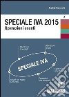 Speciale IVA 2015. Operazioni esenti. E-book. Formato EPUB ebook di Matilde Fiammelli