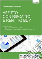 Affitto con riscatto e rent to buy. E-book. Formato EPUB ebook