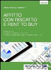 Affitto con riscatto e rent to buy. E-book. Formato Mobipocket ebook