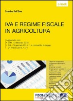 IVA e regime fiscale in agricoltura. E-book. Formato Mobipocket