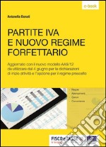 Partite IVA e nuovo regime forfettario. E-book. Formato EPUB ebook