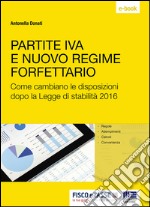 Partite IVA e nuovo regime forfettario. E-book. Formato PDF