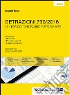 Detrazioni 730/2016: Le 100 voci che fanno risparmiare. E-book. Formato PDF ebook