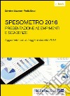 Spesometro 2016. E-book. Formato PDF ebook di Rosita Donzì