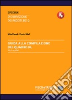 Guida alla compilazione del Quadro RL: Altri redditi. E-book. Formato EPUB ebook