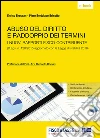 Abuso del diritto e raddoppio dei termini: i nuovi rapporti tra fisco e contribuente (D.Lgs. n. 128/2015 aggiornato con la Legge di stabilità 2016). E-book. Formato EPUB ebook di Piero Bertolaso
