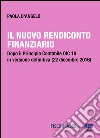 Il nuovo rendiconto finanziario: Dopo il Principio Contabile OIC 10 in versione definitiva (22 dicembre 2016). E-book. Formato PDF ebook di Paola D'Angelo