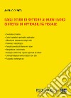 Dagli studi di settore ai nuovi indici sintetici di affidabilità fiscale. E-book. Formato EPUB ebook