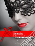 Nimphé, confidenze intime di una ninfomane. E-book. Formato Mobipocket ebook