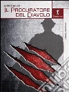 Il Procuratore del Diavolo: (Il diavolo probabilmente... Le storie maledette). E-book. Formato EPUB ebook di Enrico Solmi