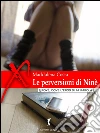 Le perversioni di Ninè: I racconti erotici di Maddalena Costa. (Eroxe, dove l'eros si fa parola). E-book. Formato EPUB ebook di Maddalena Costa