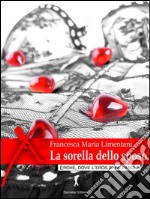 La sorella dello sposo: L'ultimo peccato (Eroxe, dove l'eros si fa parola). E-book. Formato Mobipocket ebook