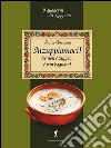 Inzuppiamoci! Se non è zuppa è pan bagnato...: (I Quaderni del Loggione - Damster). E-book. Formato EPUB ebook