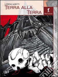 Terra alla terra. E-book. Formato Mobipocket ebook