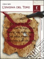 L'enigma del Toro. E-book. Formato EPUB ebook