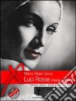 Luci rosse riflesse nel tempo. E-book. Formato EPUB ebook