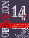 Obsexion 2014 - Parte prima. E-book. Formato EPUB ebook di AA. VV.
