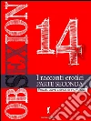Obsexion 2014 Parte seconda. E-book. Formato Mobipocket ebook di AA. VV.