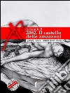 2062 - Il castello delle amazzoni. E-book. Formato EPUB ebook di Artemide B.