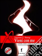 Vieni con me. E-book. Formato EPUB ebook