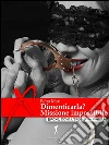 Dimenticarla? Missione impossibile. E-book. Formato Mobipocket ebook di Bebo Mari
