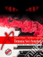 Demoniac Sex’s Symphony. E-book. Formato EPUB ebook