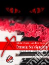 Demoniac Sex’s Symphony. E-book. Formato EPUB ebook di Andrea Lagrein