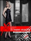 Il buon marito. E-book. Formato Mobipocket ebook