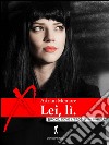 Lei, lì. E-book. Formato EPUB ebook