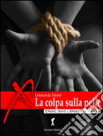 La colpa sulla pelle. E-book. Formato EPUB ebook