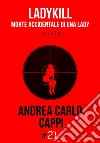 Ladykill. Morte accidentale di una lady. E-book. Formato EPUB ebook