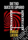 Dietro questo sipario. E-book. Formato EPUB ebook