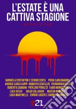 L'estate è una cattiva stagione. E-book. Formato EPUB ebook