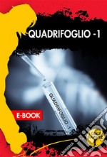 Quadrifoglio - 1. E-book. Formato EPUB ebook