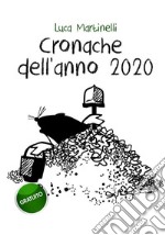 Cronache dell’anno 2020. E-book. Formato EPUB ebook