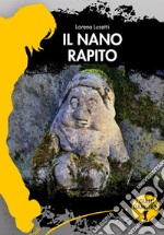 Il nano rapito. E-book. Formato EPUB ebook