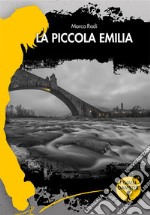 La piccola Emilia. E-book. Formato EPUB ebook