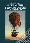 Il diario delle buone intenzioniTutto chiuso tranne il cielo. E-book. Formato EPUB ebook