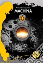 Machina. E-book. Formato EPUB ebook