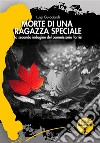 Morte di una ragazza specialeLa seconda indagine del commissario Torrisi. E-book. Formato EPUB ebook di Luigi Guicciardi