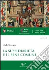 La sussidiarietà e il bene comune. E-book. Formato EPUB ebook